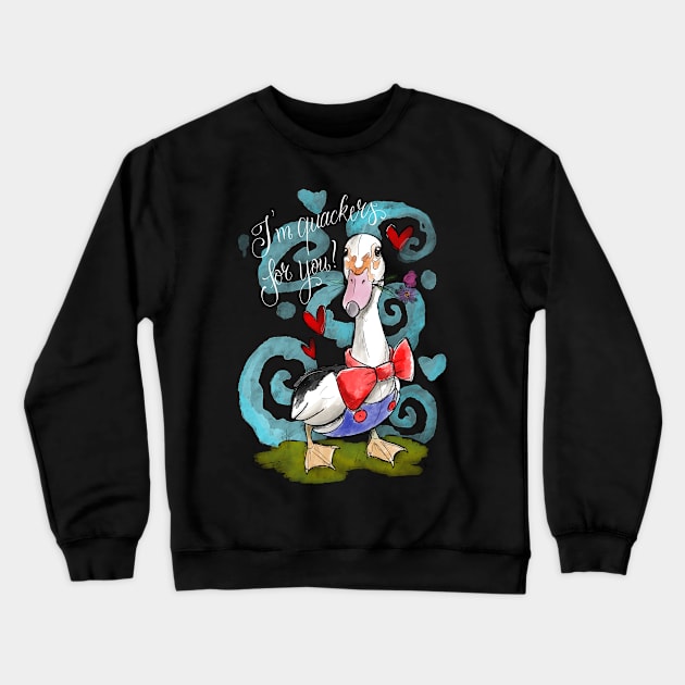 Quackers for you white text Crewneck Sweatshirt by Jurassic Ink